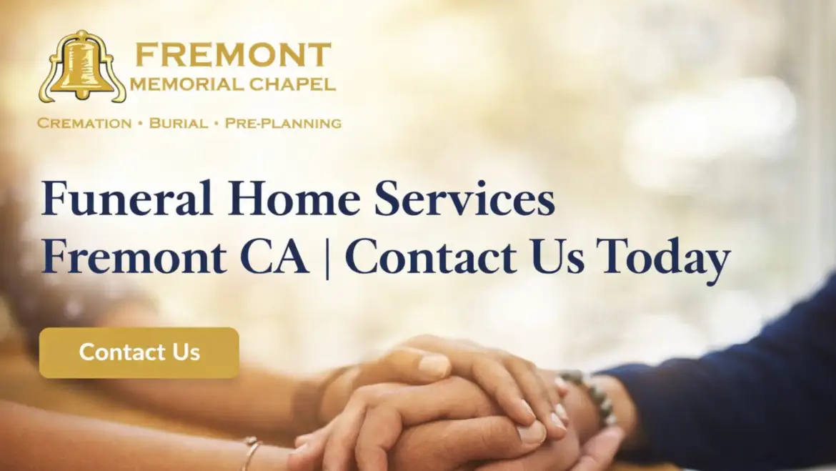 Best Choice in the Area – Fremont Memorial Chapel Offering Reliable Funeral home services Fremont CA